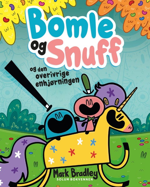 Bomle og Snuff og den overivrige enhjørningen