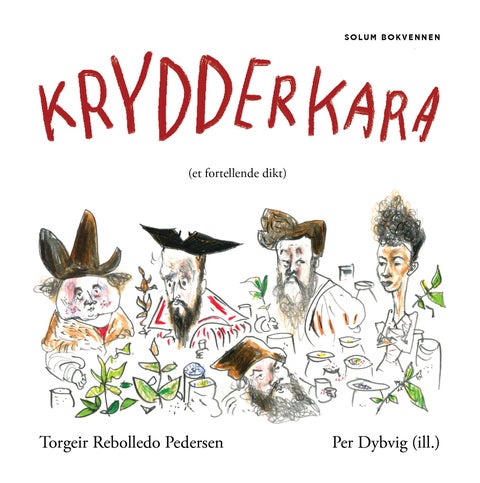 Krydderkara - (et fortellende dikt)
