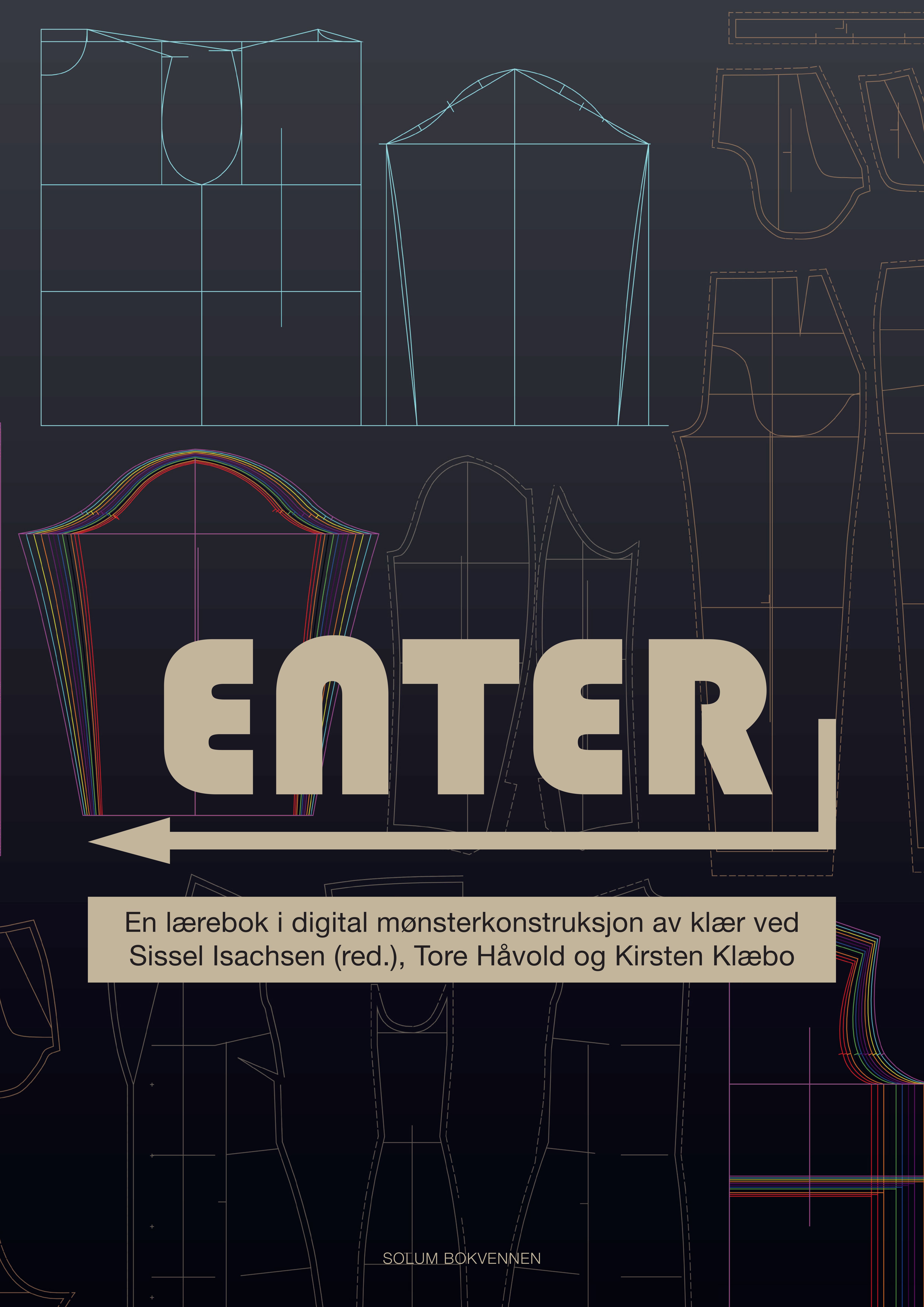 Enter - en lærebok i digital mønsterkonstruksjon av klær