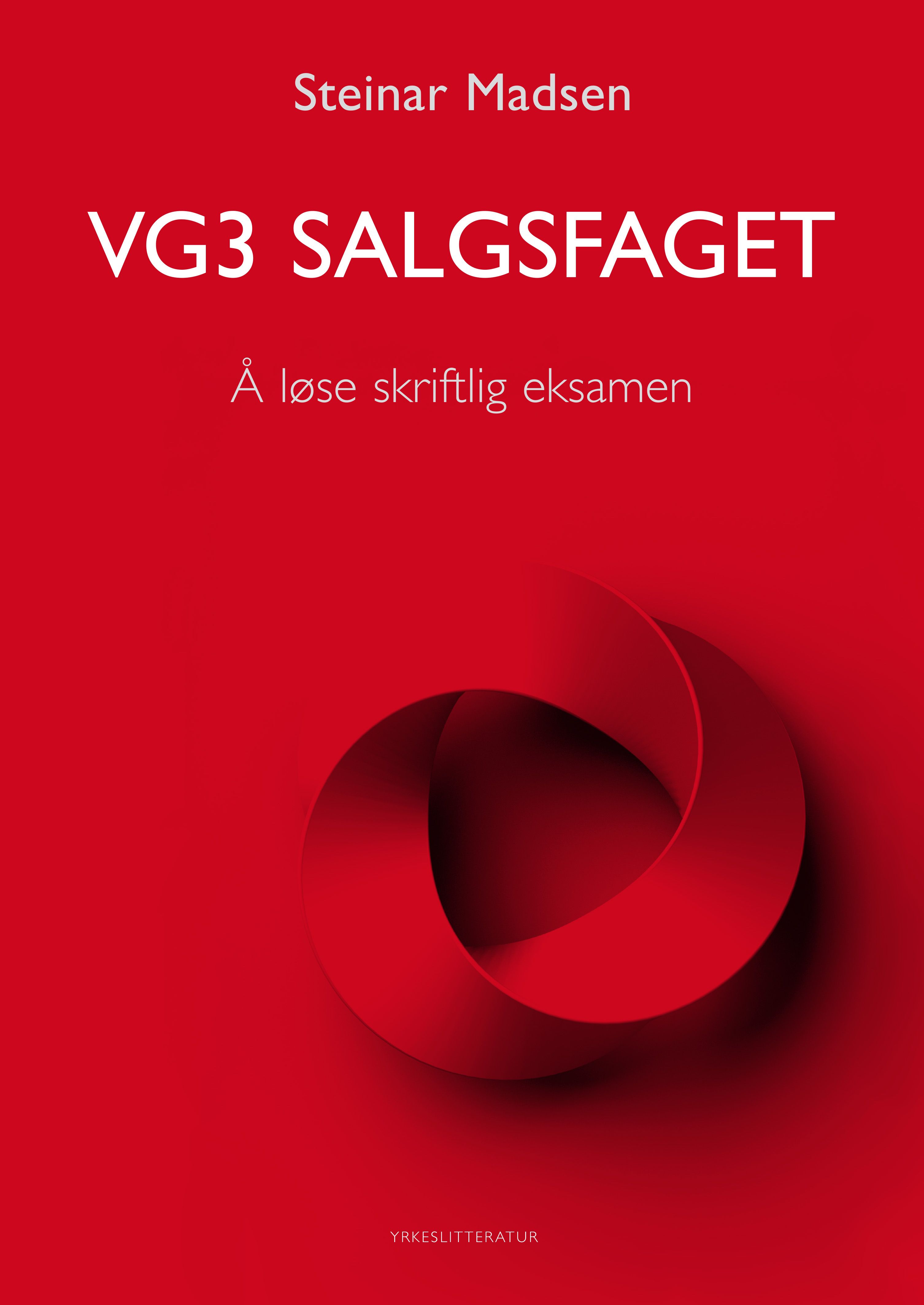 Salgsfaget vg3 - å løse skriftlig eksamen