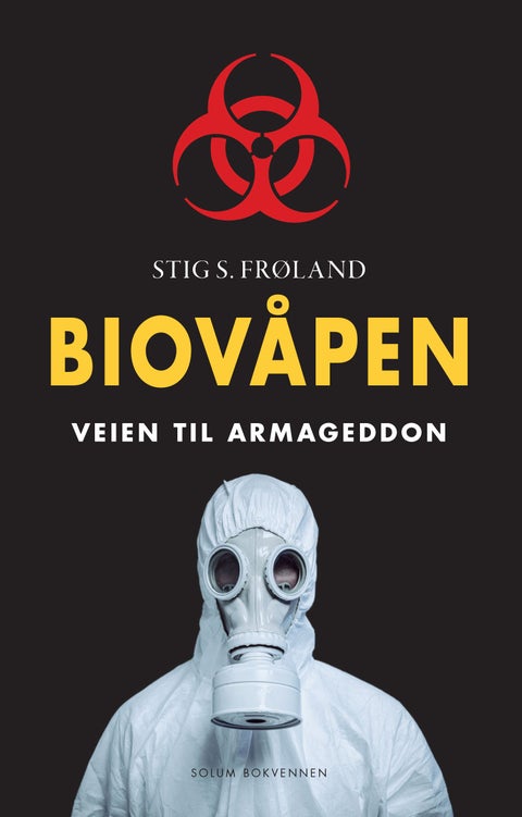 Biovåpen - veien til armageddon