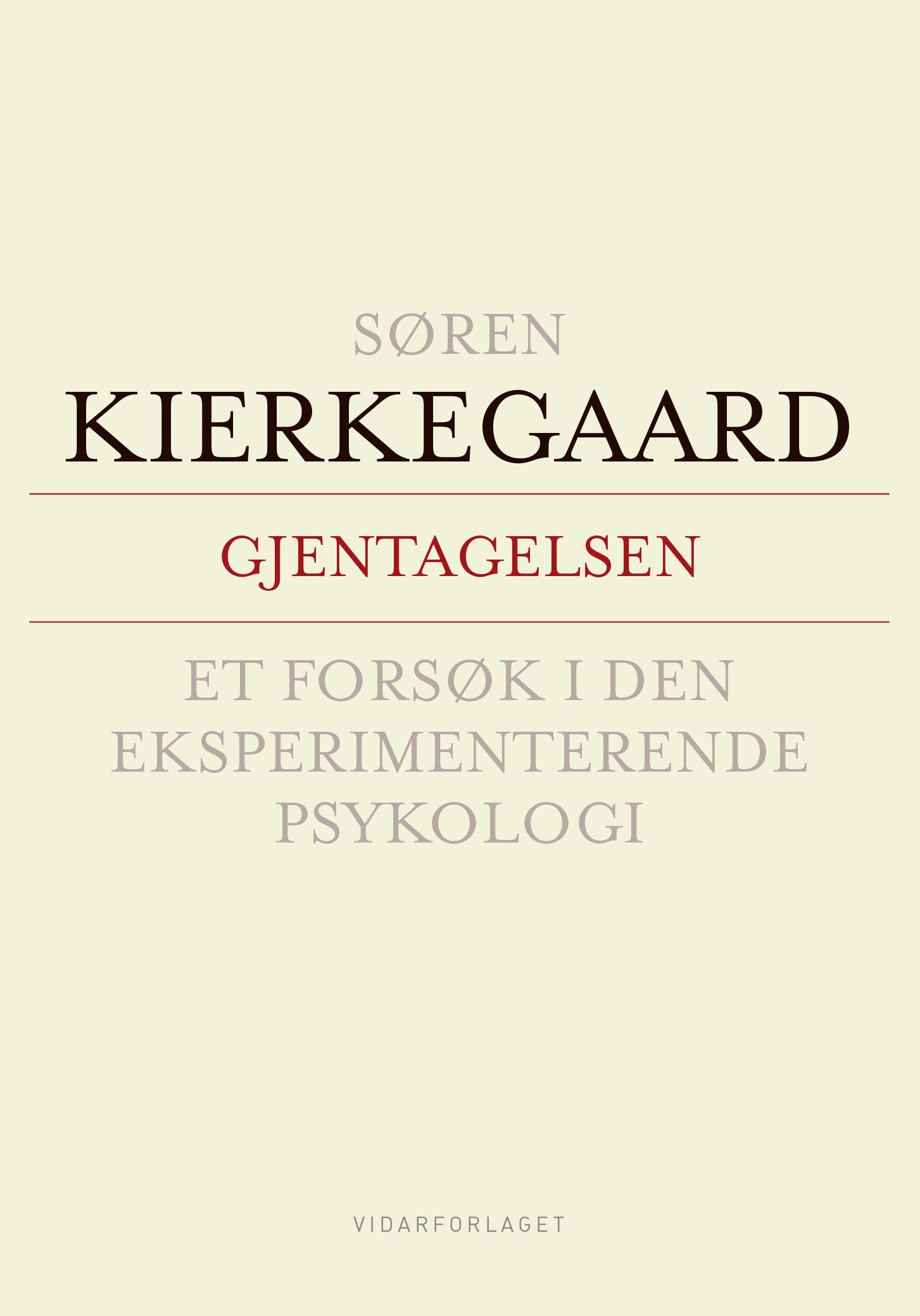 Gjentagelsen - et forsøk i den eksperimenterende psykologi