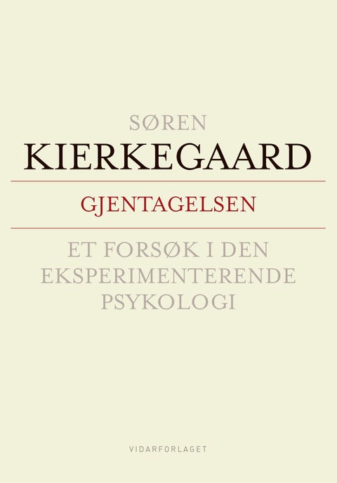 Gjentagelsen - et forsøk i den eksperimenterende psykologi