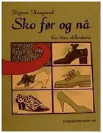 Sko før og nå - en liten stilhistorie