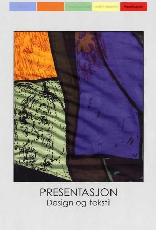 Presentasjon - design og tekstil