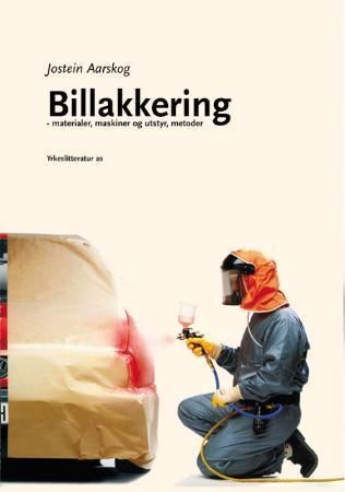 Billakkering - materialer, maskiner og utstyr, metoder