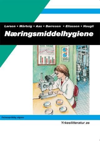 Næringsmiddelhygiene - industriell næringsmiddelproduksjon