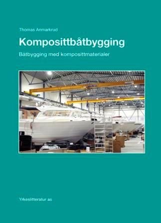 Komposittbåtbygging - båtbygging med komposittmaterialer