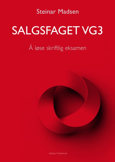 Salgsfaget vg3 - å løse skriftlig eksamen
