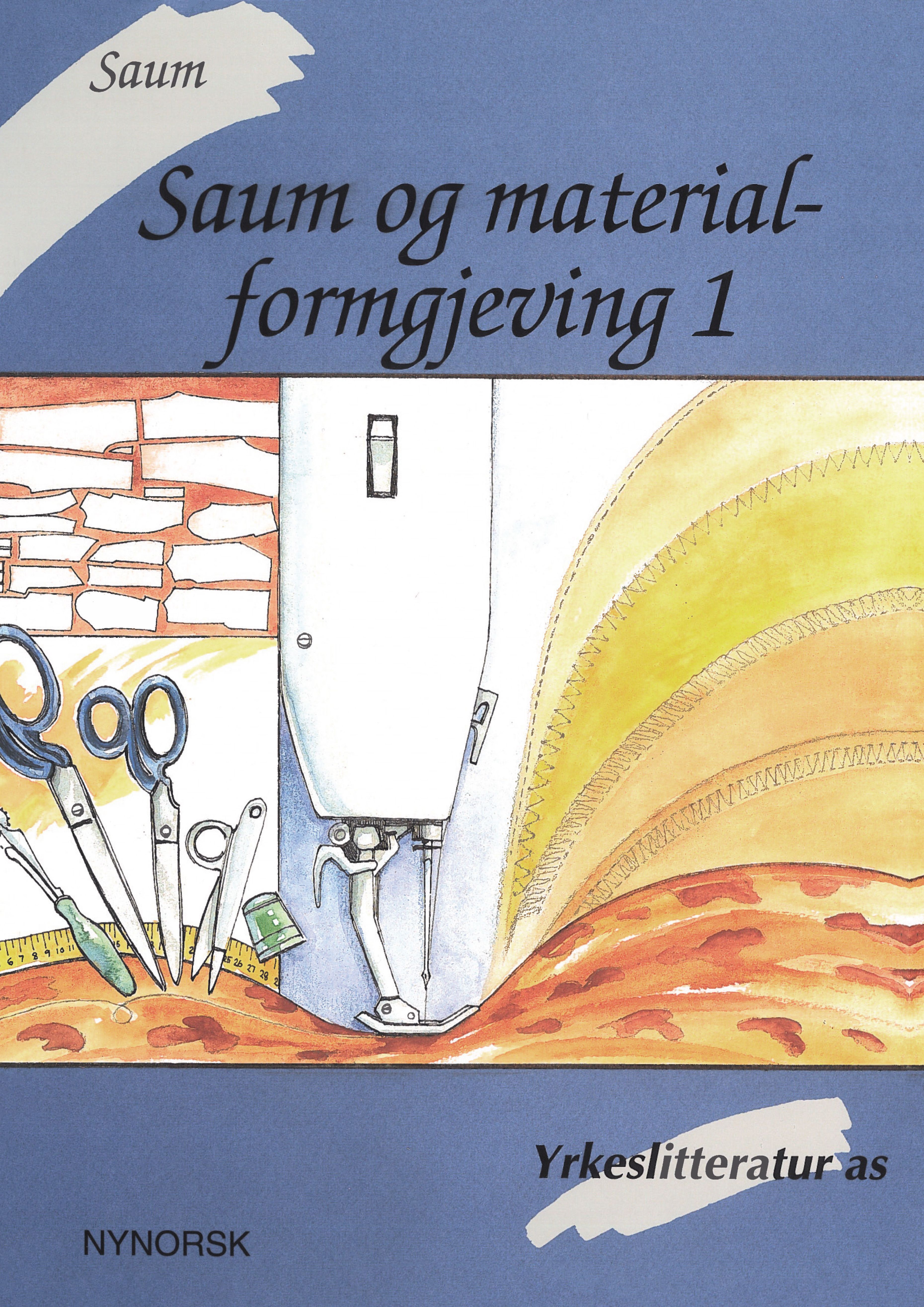 Saum - saum og materialformgjeving 1