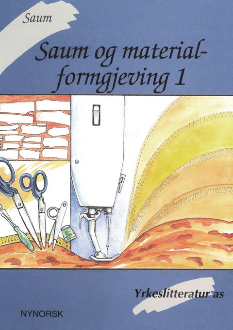 Saum - saum og materialformgjeving 1
