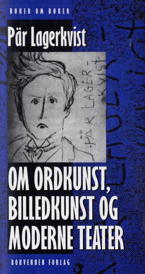 Om ordkunst, billedkunst og moderne teater