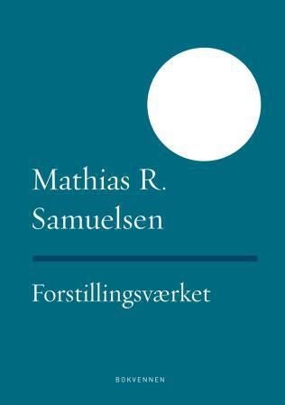 Forstillingsværket - (eksempelsamling) : dikt