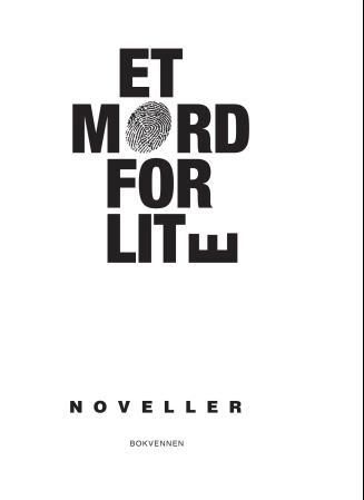 Et mord for lite - 13 krimnoveller