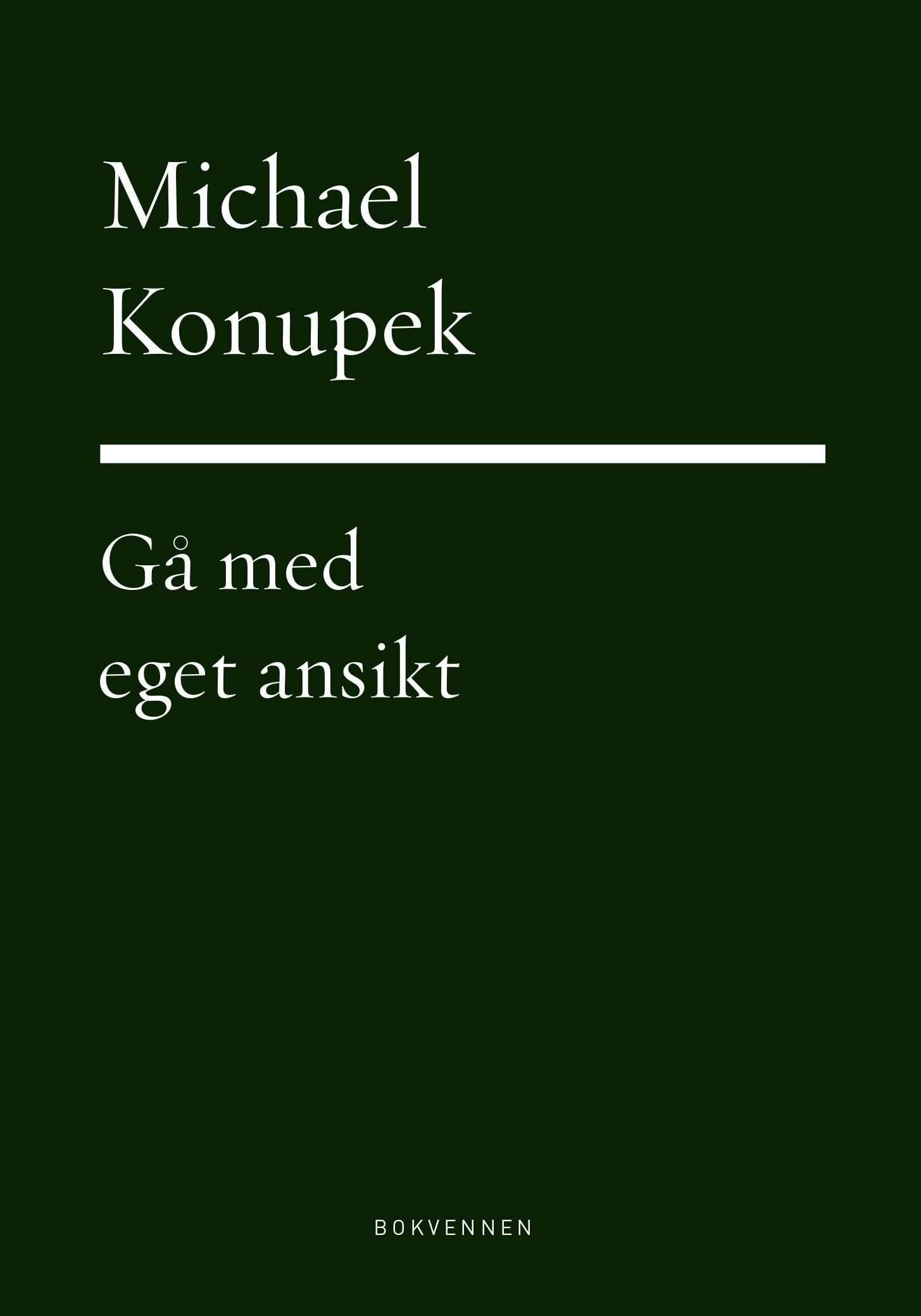 Gå med eget ansikt - dikt