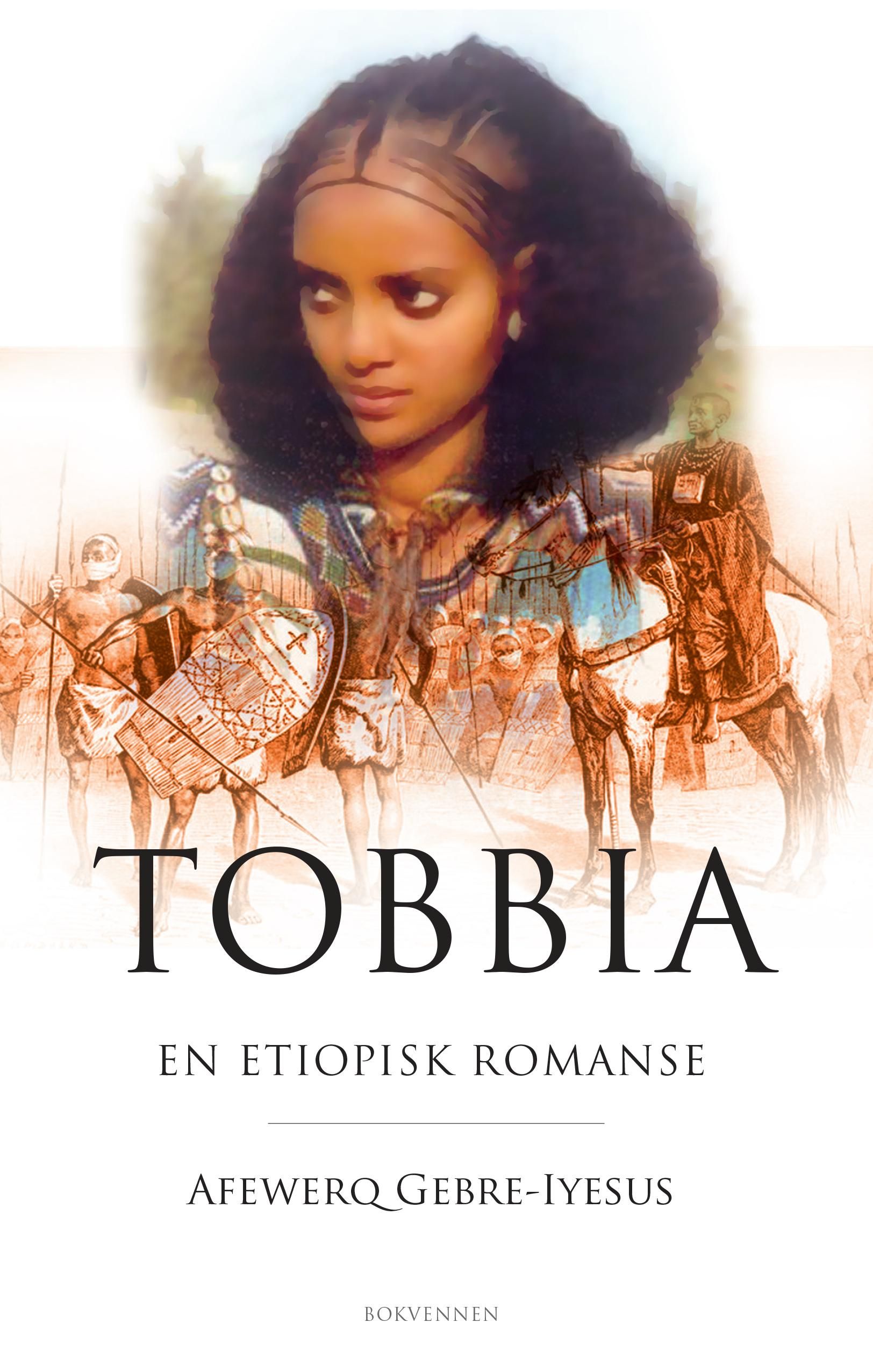 Tobbia - en etiopisk romanse