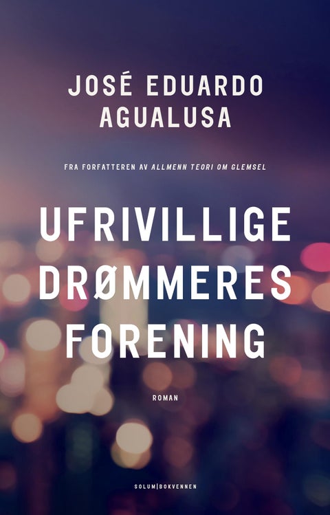 Ufrivillige drømmeres forening - roman