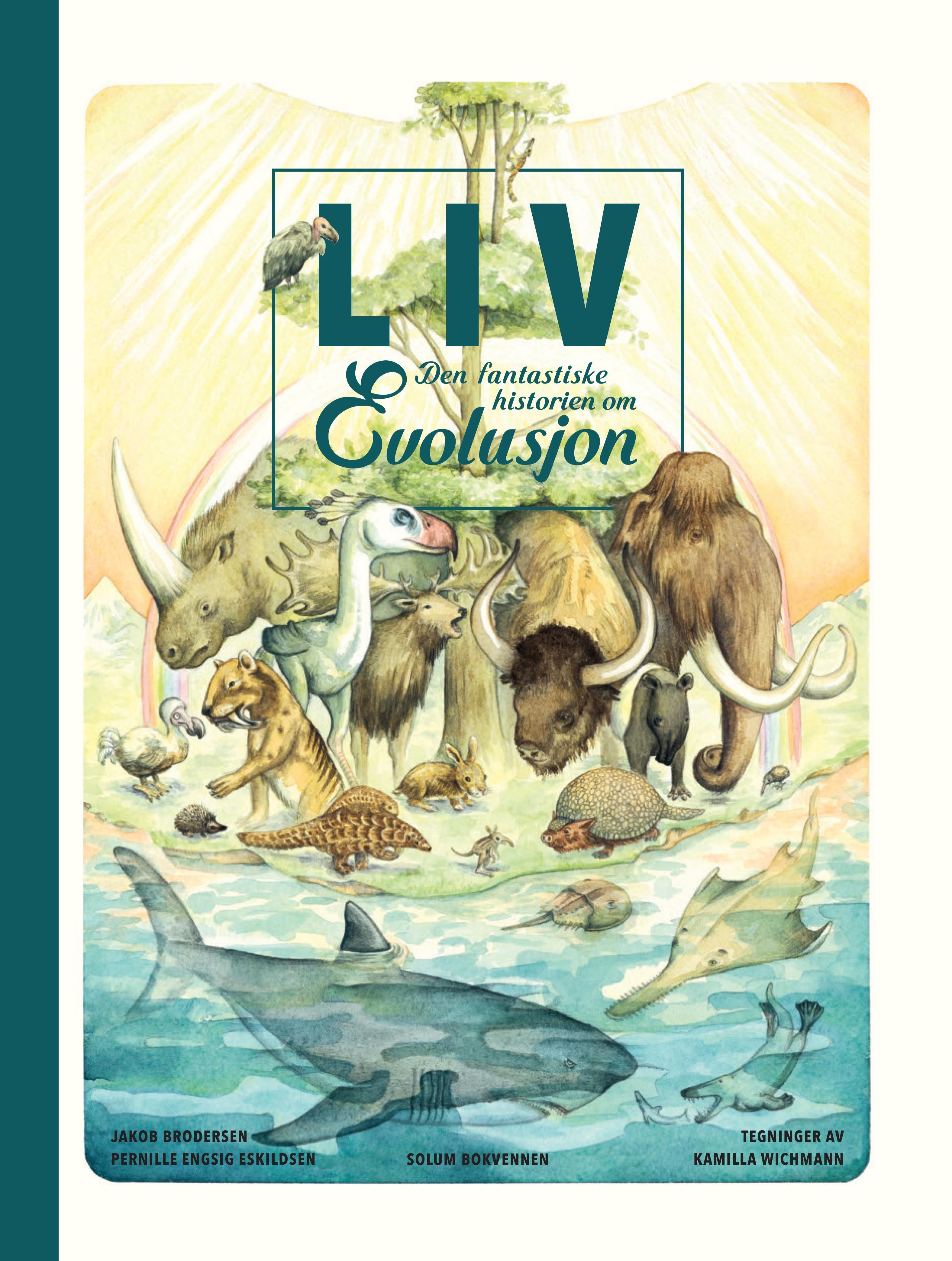 Liv - den fantastiske historien om evolusjon