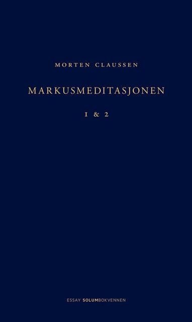 Markusmeditasjonen - 1 & 2 : essay