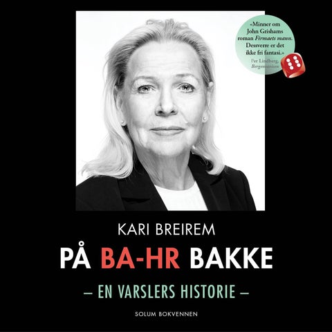 På BA-HR bakke - en varslers historie
