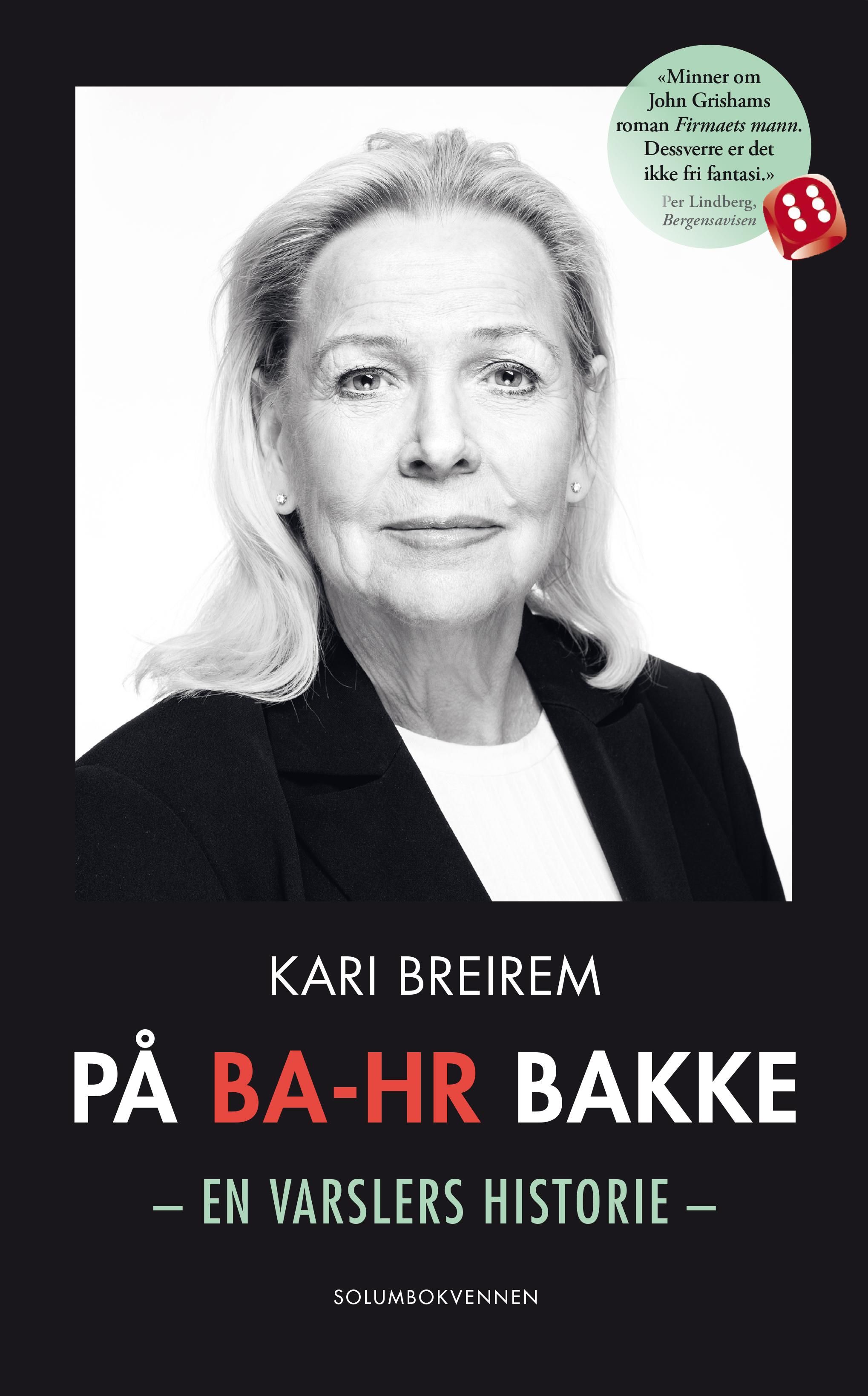 På BA-HR bakke - en varslers historie