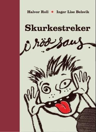Skurkestreker i rød saus - dikt og regler