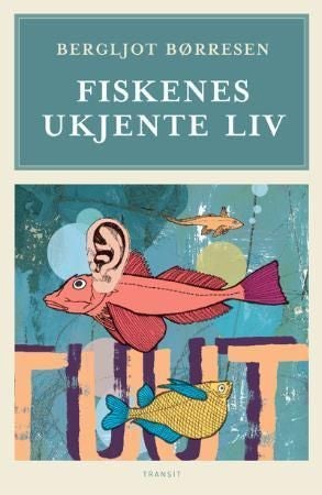 Fiskenes ukjente liv