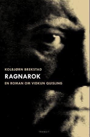 Ragnarok - en roman om Vidkun Quisling