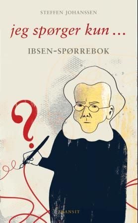 Jeg spørger kun - Ibsen-spørrebok