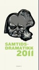Samtidsdramatikk 2011
