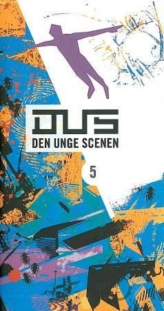 Dus - den unge scenen 5