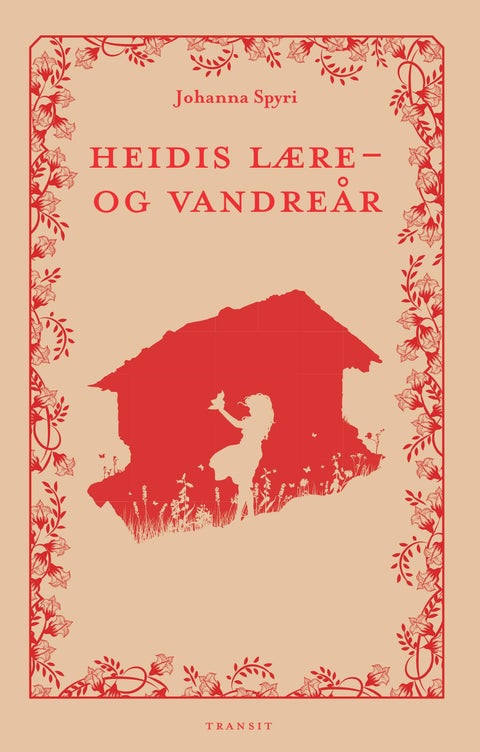 Heidis lære- og vandreår - roman