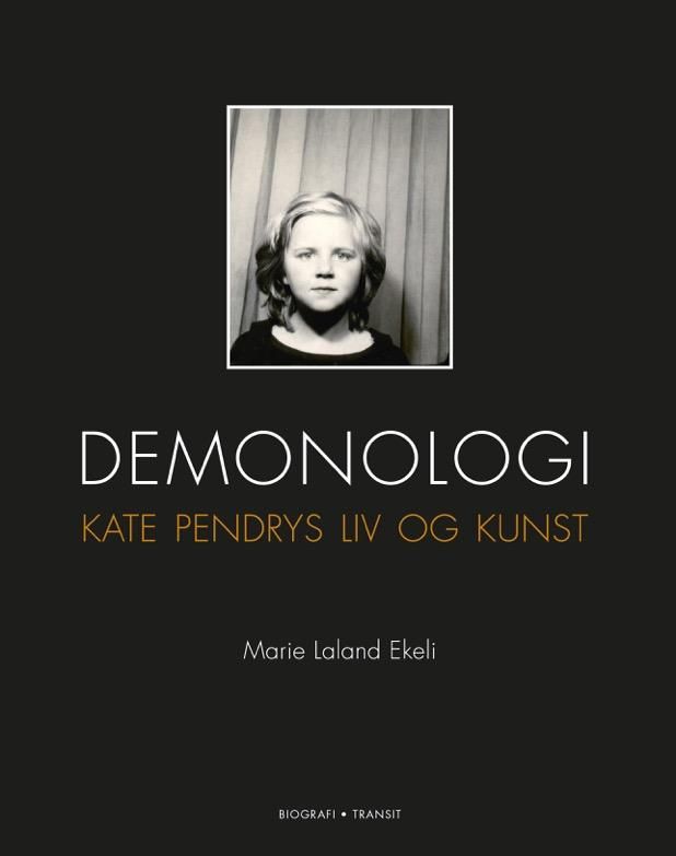 Demonologi - Kate Pendrys liv og kunst