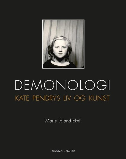 Demonologi - Kate Pendrys liv og kunst