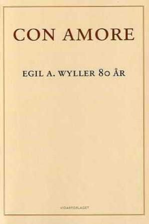 Con amore - Egil A. Wyller 80 år