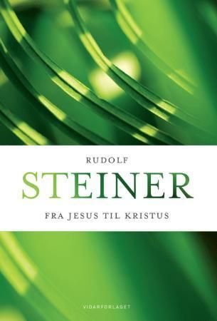 Fra Jesus til Kristus - en syklus på ti foredrag med et innledende offentlig foredrag holdt i Karlsruhe fra 4. til 14. oktober 1911