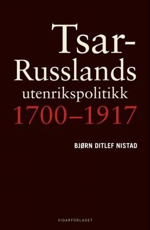 Tsar-Russlands utenrikspolitikk - 1700-1917