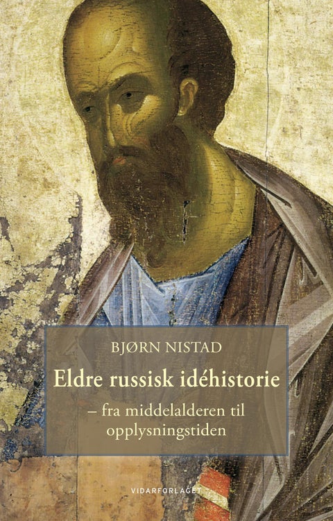 Eldre russisk idéhistorie - fra middelalderen til opplysningstiden