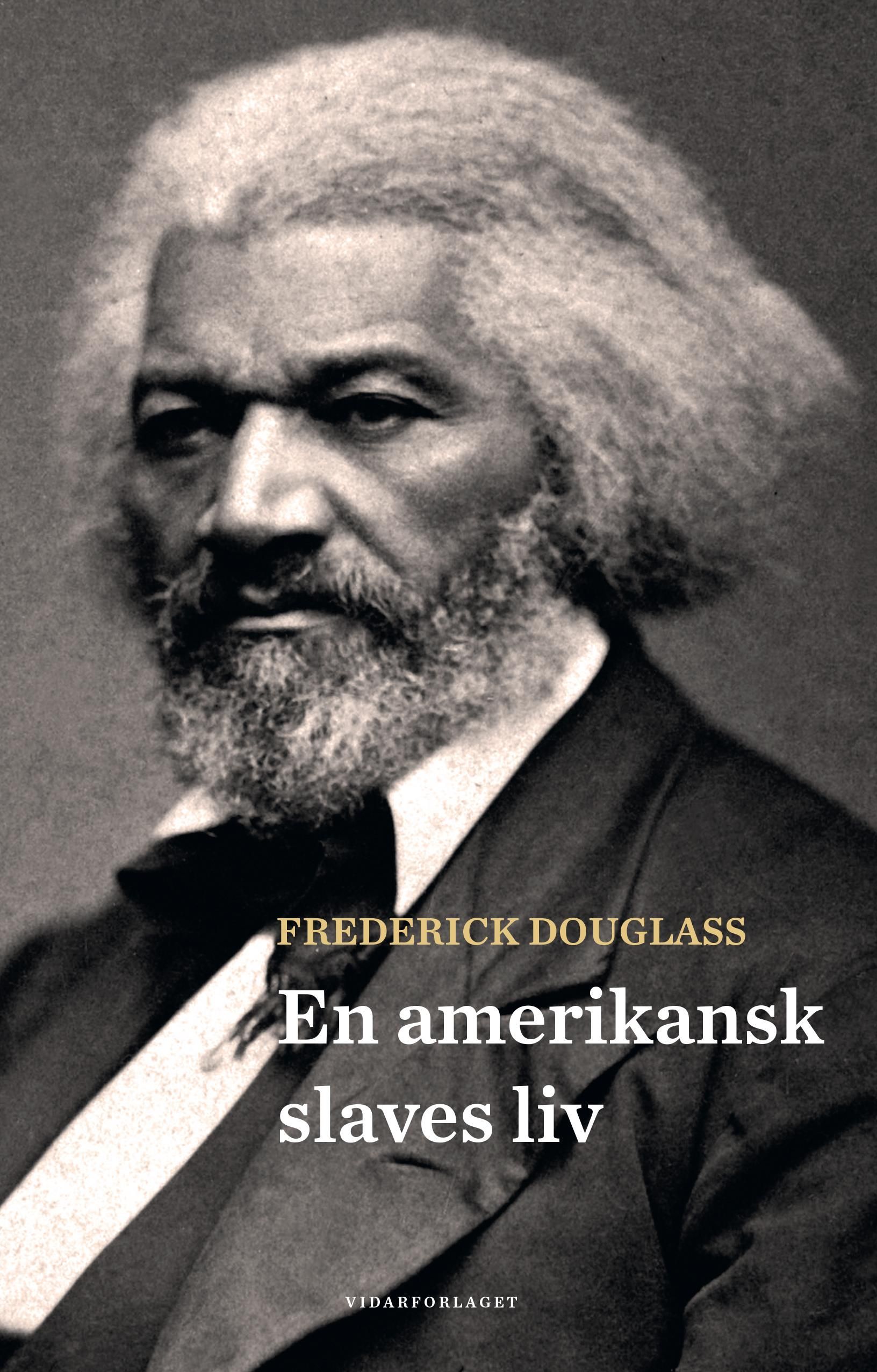 En amerikansk slaves liv - selvbiografi