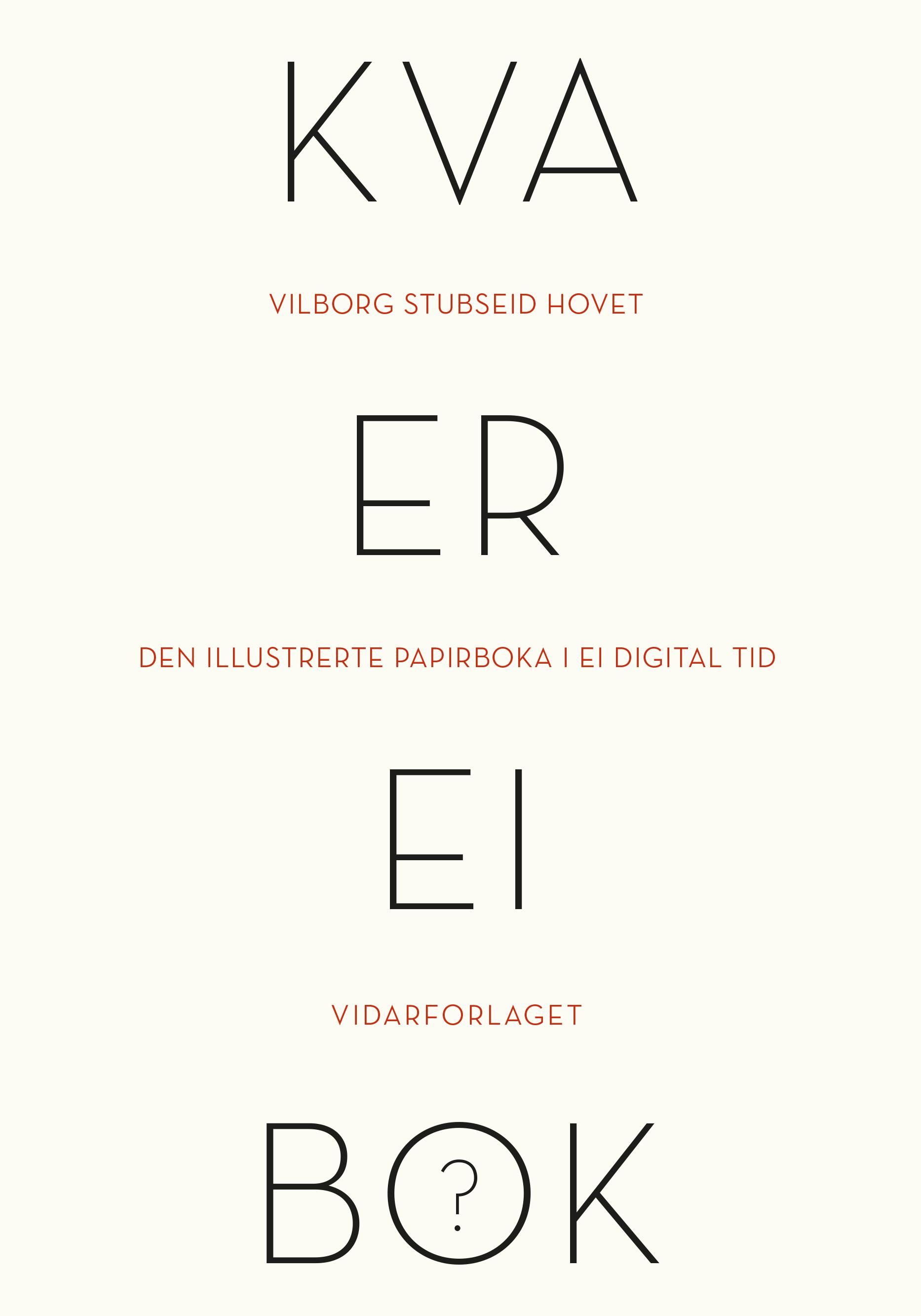 Kva er ei bok? - den illustrerte papirboka i ei digital tid