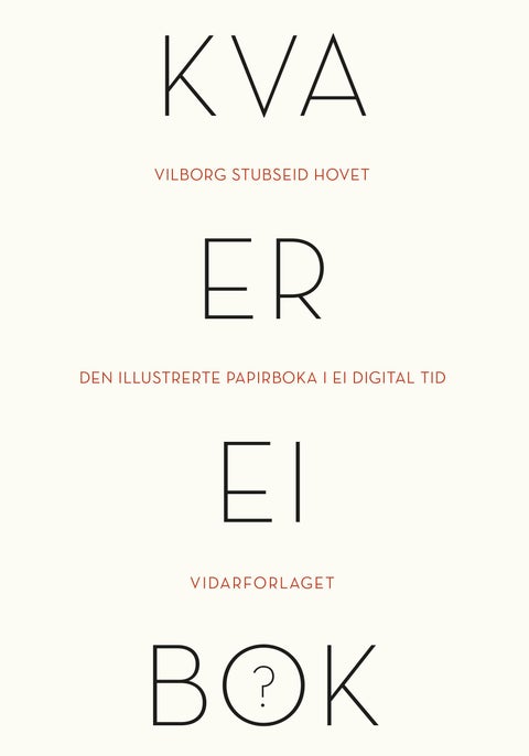 Kva er ei bok? - den illustrerte papirboka i ei digital tid