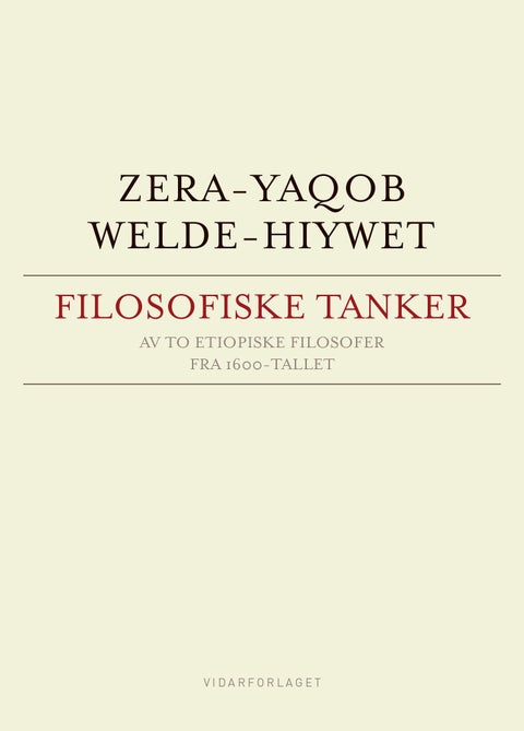 Filosofiske tanker - av to etiopiske filosofer fra 1600-tallet