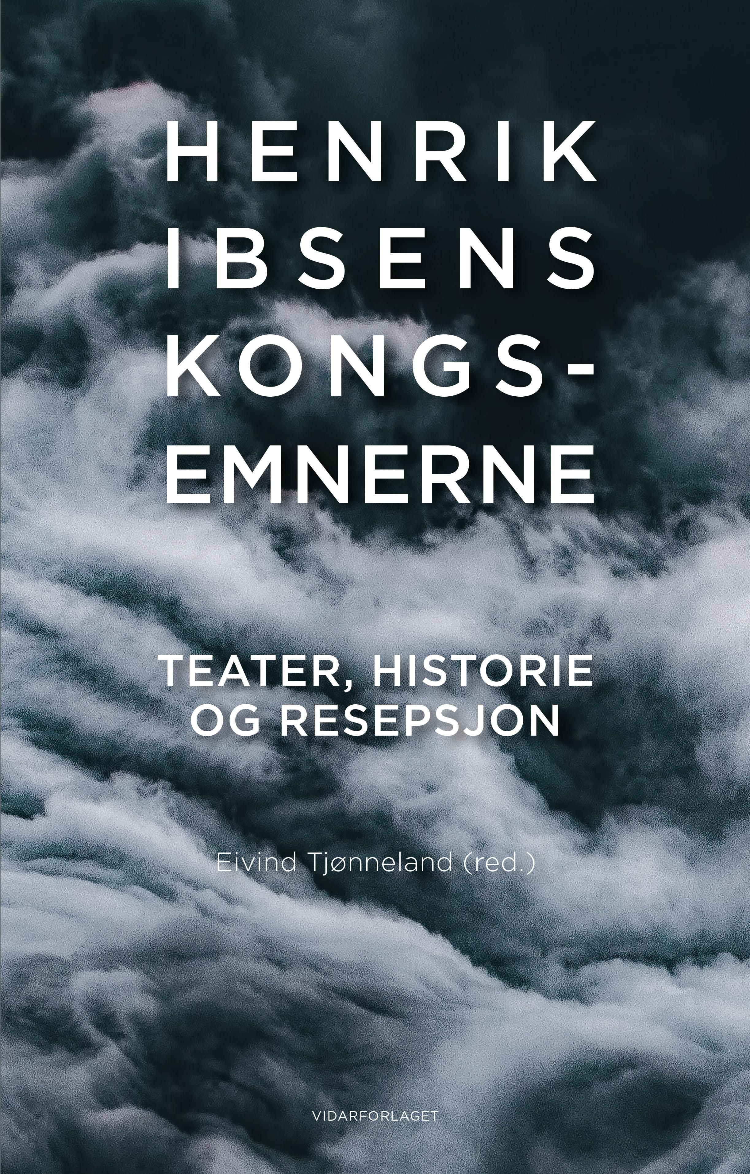 Henrik Ibsens Kongs-Emnerne - teater, historie og resepsjon
