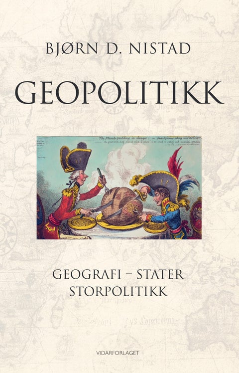 Geopolitikk - geografi - stater - storpolitikk