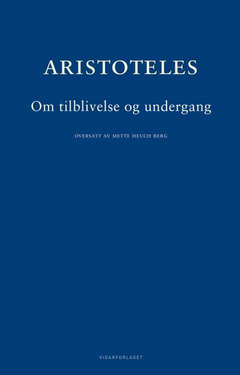 Om tilblivelse og undergang