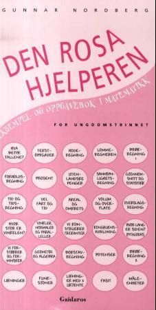Den rosa hjelperen - eksempel- og oppgavebok i matematikk for ungdomstrinnet