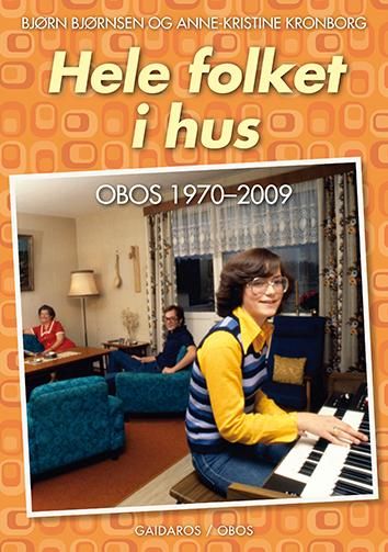 Hele folket i hus - OBOS 1970-2009