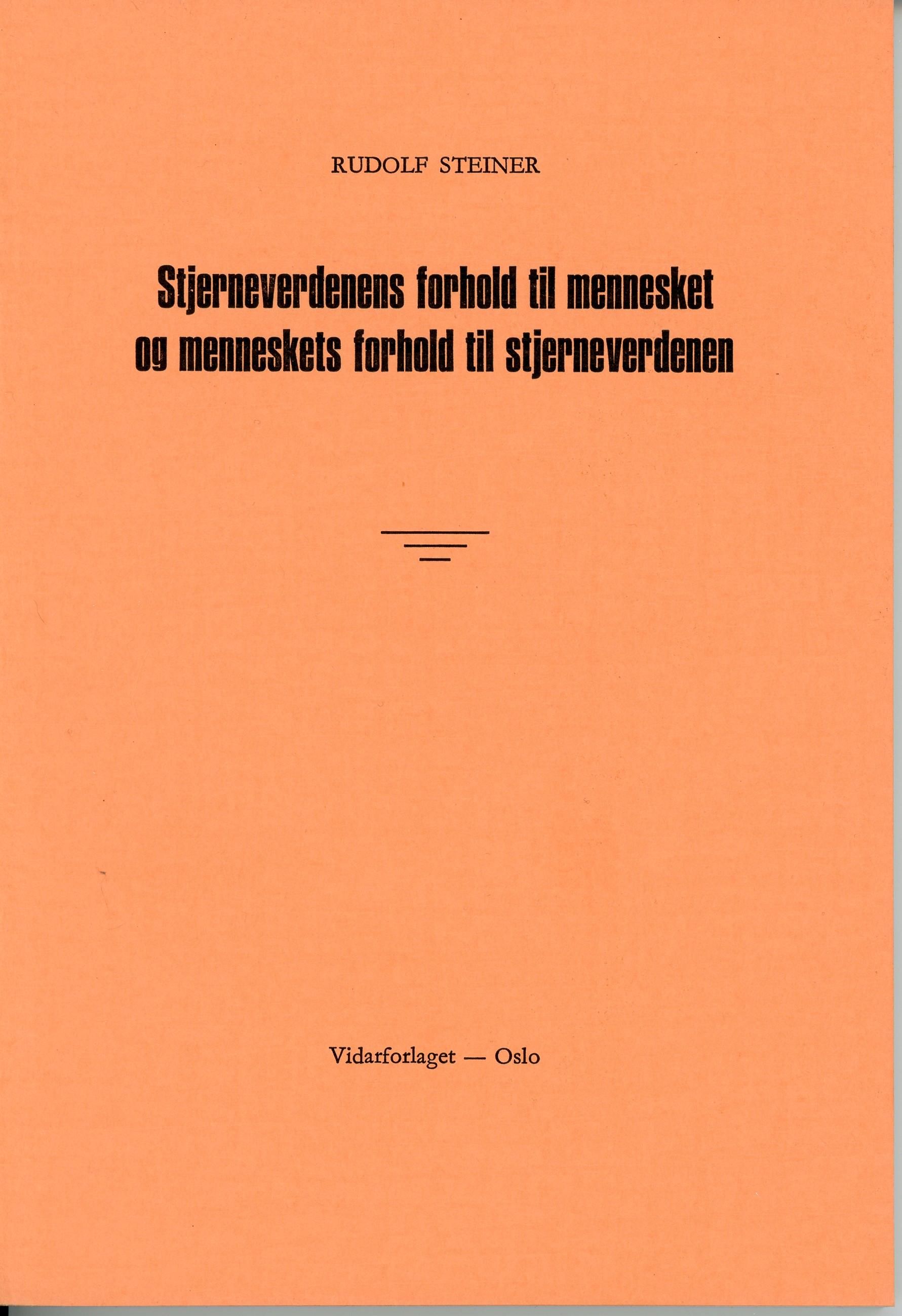 Stjerneverdenens forhold til mennesket og menneskets forhold til stjerneverdenen