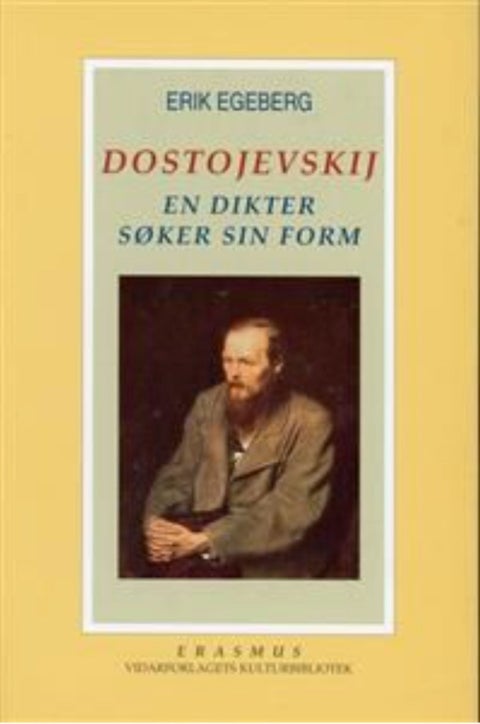 Dostojevskij - en dikter søker sin form