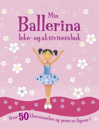 Min ballerina - leke- og aktivitetsbok